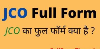 JCO Full Form in Army – जेसीओ का फुल फॉर्म हिंदी में क्या होता है JCO Full Form in Army - जेसीओ का फुल फॉर्म हिंदी में क्या होता है
